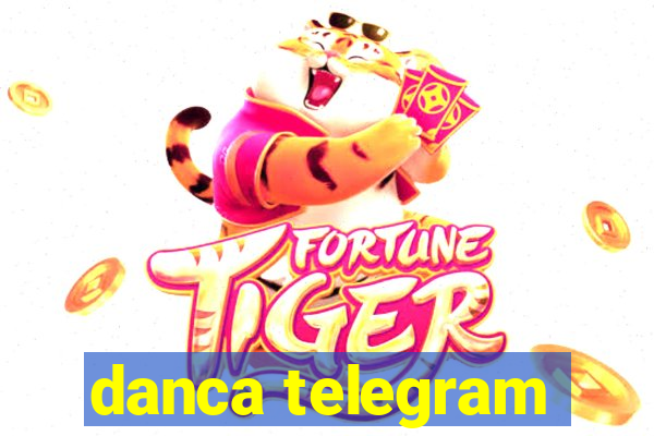 danca telegram